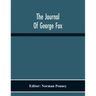 The Journal Of George Fox