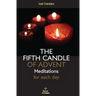 The fifth Candle of Advent: Meditations for each day