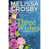 Three Wishes