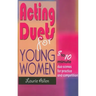 Acting Duets for Young Women