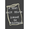 A Very Easy Death: A Memoir