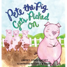 Pete the Pig Gets Picked On