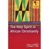 The Holy Spirit in African Christianity