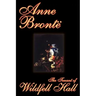 The Tenant of Wildfell Hall by Anne Bronte, Fiction, Classics
