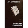 Act Accordingly