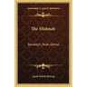 The Mishnah: Berakoth, Peah, Demai