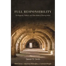 Full Responsibility: On Pragmatic, Political, and Other Modes of Sharing Action