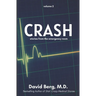 Crash: Stories From the Emergency Room: Volume 2