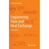 Engineering Flow and Heat Exchange