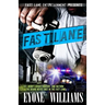 Fast Lane