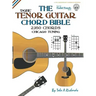 The Tenor Chord Bible: DGBE Chicago Tuning 2,160 Chords