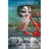 Crazy: A Prayer for the Dead