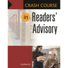 Crash Course in Readers' Advisory