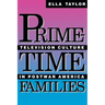 Prime-Time Families: Television Culture in Post-War America