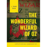 The Wonderful Wizard of Oz (Complete Original Unabridged Text): An American children's novel by L. Frank Baum