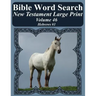 Bible Word Search New Testament Large Print Volume 46: Hebrews #1