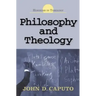 Philosophy and Theology