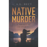 Native Murder