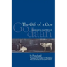 The Gift of a Cow: A Translation of the Classic Hindi Novel Godaan