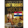 Commander's Lost Treasures You Can Find In Missouri: Follow the Clues and Find Your Fortunes!