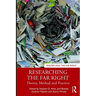 Researching the Far Right: Theory, Method and Practice