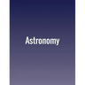 Astronomy