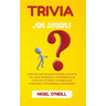 Trivia for Seniors: Over 500 Unpublished quizzes on facts you have personally experienced in your life to train your brain by enriching your general k