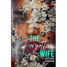 The Forgotten Wife