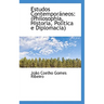 Estudos Contemporaneos: Philosophia, Historia, Politica E Diplomacia