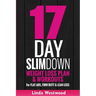 17-Day Slim Down (3rd Edition): Weight Loss Plan & Workouts For Flat Abs, Firm Butt & Lean Legs