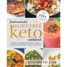 Homemade Dairy-Free Keto Cookbook: Fat Burning & Delicious Meals, Shakes, Chocolate, Ice Cream, Yogurt and Snacks