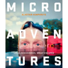 Microadventures: Local Discoveries for Great Escapes