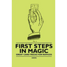 First Steps in Magic - Great Card Tricks for Novices