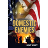 Domestic Enemies
