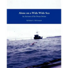 Alone on a Wide Wide Sea: An Account of Six Ocean Swims