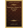 Romanism A Menace To The Nation (1912)