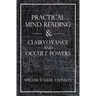 Practical Mind Reading & Clairvoyance and Occult Powers