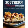 Southern Dessert Cookbook: Delicious and Delightful Cups of Hot Cocoa