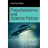 Pseudoscience and Science Fiction