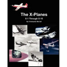 X-Planes: X-1 Through X-15