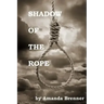 Shadow of the Rope