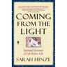 Coming from the Light