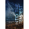 Into the Tempest