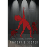 The Impossible History of Trotsky's Sister