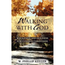 Walking with God: Wholeness and Holiness for Common Christians
