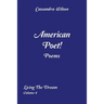 American Poet! Poems: Living the Dream Volume 4