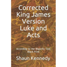 Corrected King James Version Luke and Acts: According to the Majority Text (Black Print)