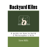 Backyard Kilns: A guide on how to build a Philosopher's Kiln