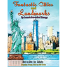 Fantastic Cities and Landmarks Dot-to-Dot for Adults: Puzzles from 456 to 938 Dots