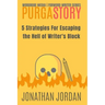 PurgaStory: 5 Strategies For Escaping the Hell of Writer's Block